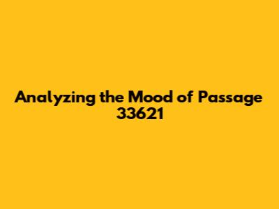 Analyzing the Mood of Passage 33621