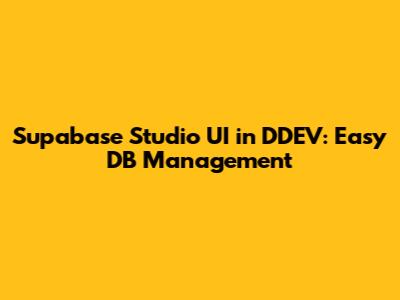 Supabase Studio UI in DDEV: Easy DB Management