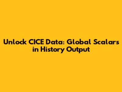 Unlock CICE Data: Global Scalars in History Output